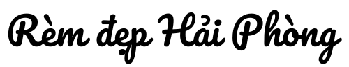 Rèm Đẹp Hải Phòng